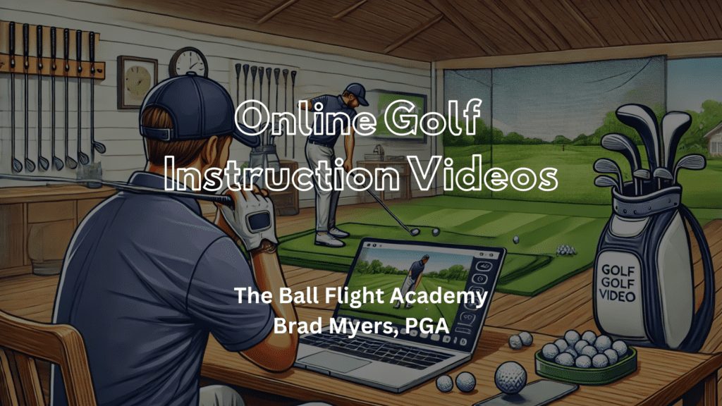 Online Golf Instruction Videos – Ball Flight Academy